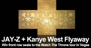 Win a Trip to Vegas and See Jay-Z and Kanye West LIVE